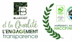 Blanchet et la qualité… l'engagement transparence !